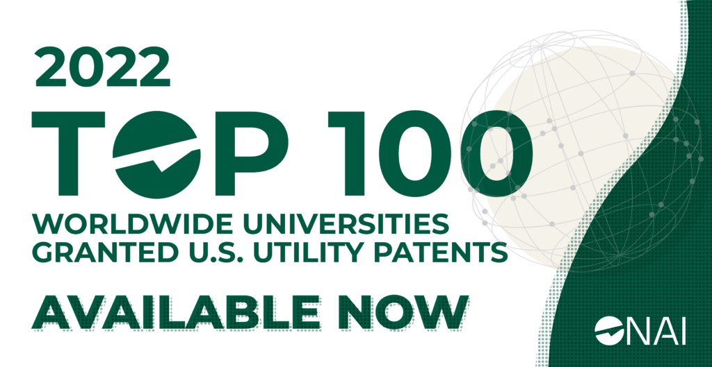 Comorama Juice Menneskelige race Top 100 Worldwide Universities Granted U.S. Utility Patents in 2022  Announced - NAI